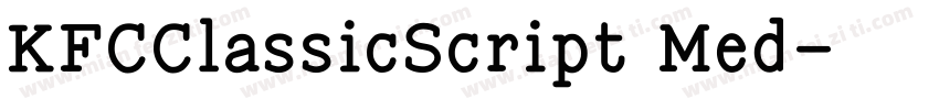 KFCClassicScript Med字体转换
